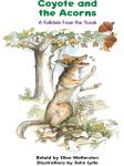 Coyote and the Acorns: A Folktale from the Yurok Audiobook