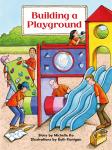 Building a Playground: Voices Leveled Library Readers Audiobook