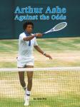 Arthur Ashe: Against the Odds: Voices Leveled Library Readers Audiobook