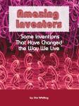 Amazing Inventors: Some Inventions That Have Changed the Way We Live Audiobook