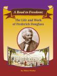 A Road to Freedom: The Life and Work of Frederick Douglass: Voices Leveled Library Readers Audiobook