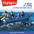 A Whale of a Baby and Other Real Whale Stories Audiobook
