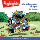 Get Moving: Adventures of Spot Audiobook