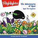 Spot the Explorer: Adventures of Spot Audiobook