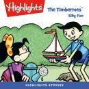 The Silly Fun: The Timbertoes Audiobook