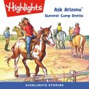 Summer Camp Stories: Ask Arizona Audiobook