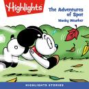 Wacky Weather: Adventures of Spot Audiobook