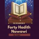 The Explaination of Forty Hadith Nawawi Audiobook