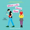 What I Like About You Audiobook
