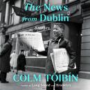 Cover of The News from Dublin: Stories