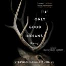 Only Good Indians, Stephen Graham Jones