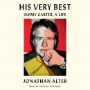 His Very Best: Jimmy Carter, a Life Audiobook