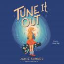 Tune It Out Audiobook