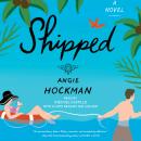 Shipped, Angie Hockman