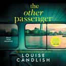 Other Passenger, Louise Candlish