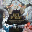 Cover of Greek Mythology: The Gods, Goddesses, and Heroes Handbook: From Aphrodite to Zeus, a Profile of Who's Who in Greek Mythology