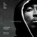 Changes: An Oral History of Tupac Shakur Audiobook