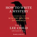 How To Write a Mystery: A Handbook from Mystery Writers of America Audiobook