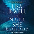 Night She Disappeared: A Novel, Lisa Jewell