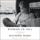 Stories to Tell: A Memoir Audiobook