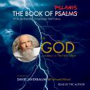 The Book of Pslams: 97 Divine Diatribes on Humanity's Total Failure Audiobook