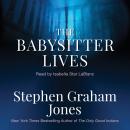 Babysitter Lives, Stephen Graham Jones