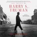 The Trials of Harry S. Truman: The Extraordinary Presidency of an Ordinary Man, 1945-1953 Audiobook