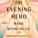 Evening Hero Audiobook
