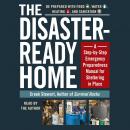 Disaster-Ready Home: A Step-by-Step Emergency Preparedness Manual for Sheltering in Place, Creek Stewart