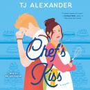 Chef's Kiss: A Novel Audiobook
