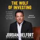 The Wolf of Investing: My Playbook for Making a Fortune on Wall Street