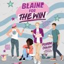 Blaine for the Win Audiobook