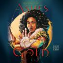 Ashes of Gold Audiobook