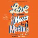Love from Mecca to Medina Audiobook