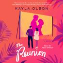 The Reunion: A Novel Audiobook