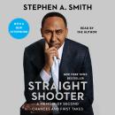 Straight Shooter: A Memoir of Second Chances and First Takes