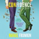 Confidence: A Novel Audiobook