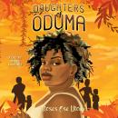 Daughters of Oduma Audiobook