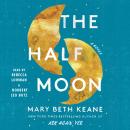 Cover of The Half Moon: A Novel