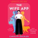 The Wife App: A Novel Audiobook