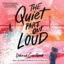 Quiet Part Out Loud, Deborah Crossland