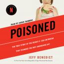 Poisoned: The True Story of the Deadly E. Coli Outbreak That Changed the Way Americans Eat Audiobook