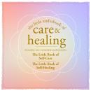 The Little Audiobook of Care and Healing
