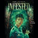 Infested: An MTV Fear Novel Audiobook