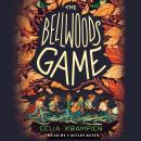 The Bellwoods Game Audiobook