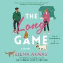 The Long Game: A Novel