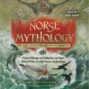 Norse Mythology: The Gods, Goddesses, and Heroes Handbook: From Vikings to Valkyries, an Epic Who's  Audiobook