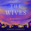 The Wives: A Memoir Audiobook