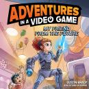 Adventures in a Video Game: My Friend from the Future Audiobook