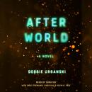 After World: A Novel Audiobook